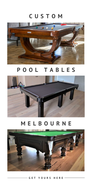 Custom pool tables Melbourne